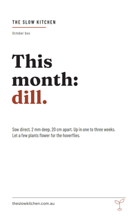 Front of a Type Specimen insert for a food subscription box: This month: dill in display type, with sowing notes below