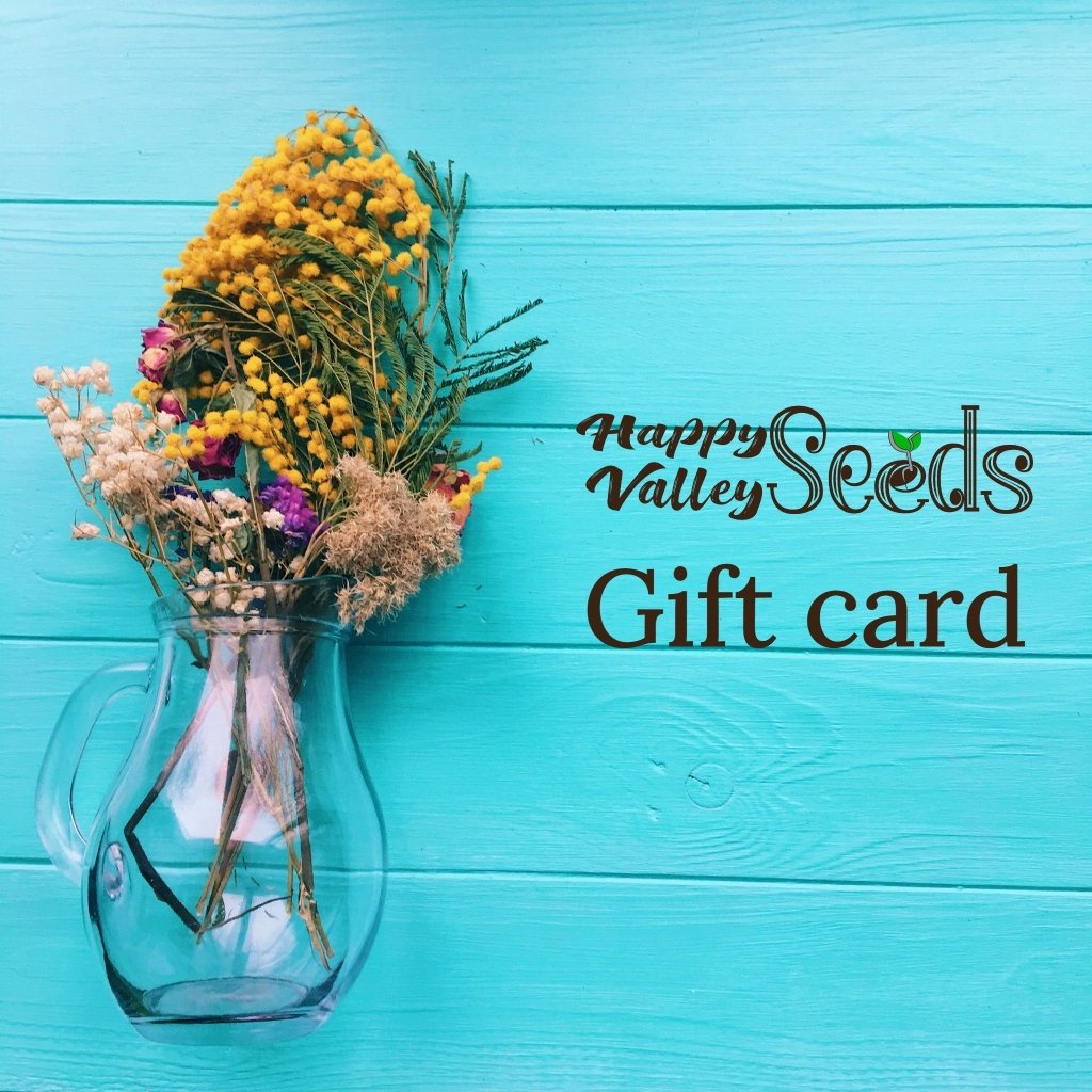 Happy Valley Seeds Gift Card - Happy Valley Seeds